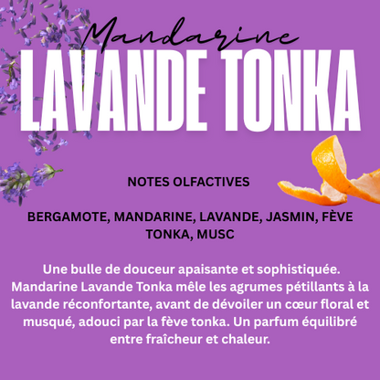 MANDARINE LAVANDE TONKA